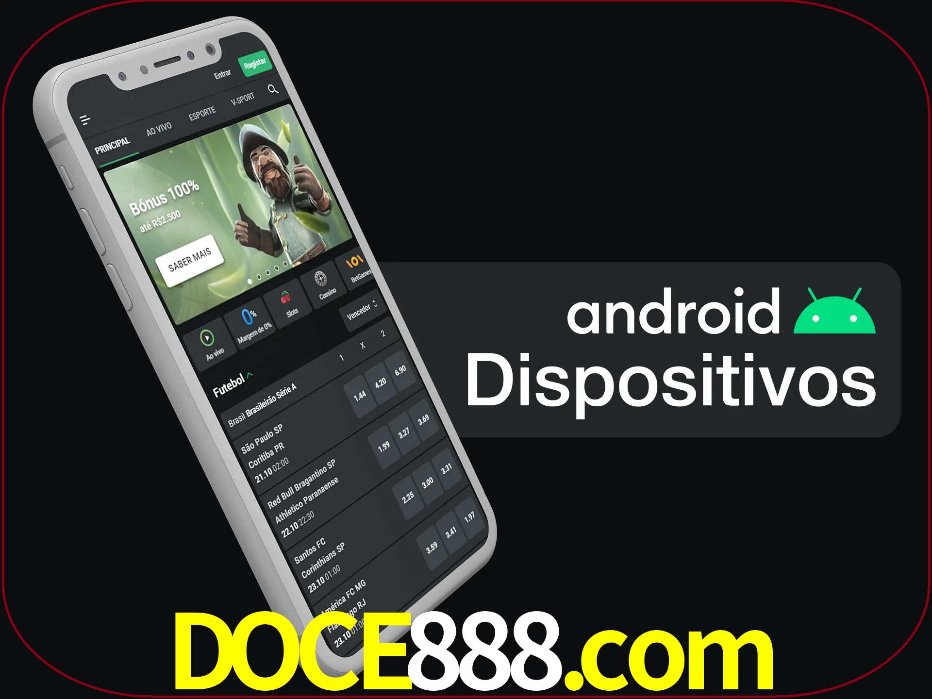 O aplicativo suporta a maioria de todos os dispositivos Android.