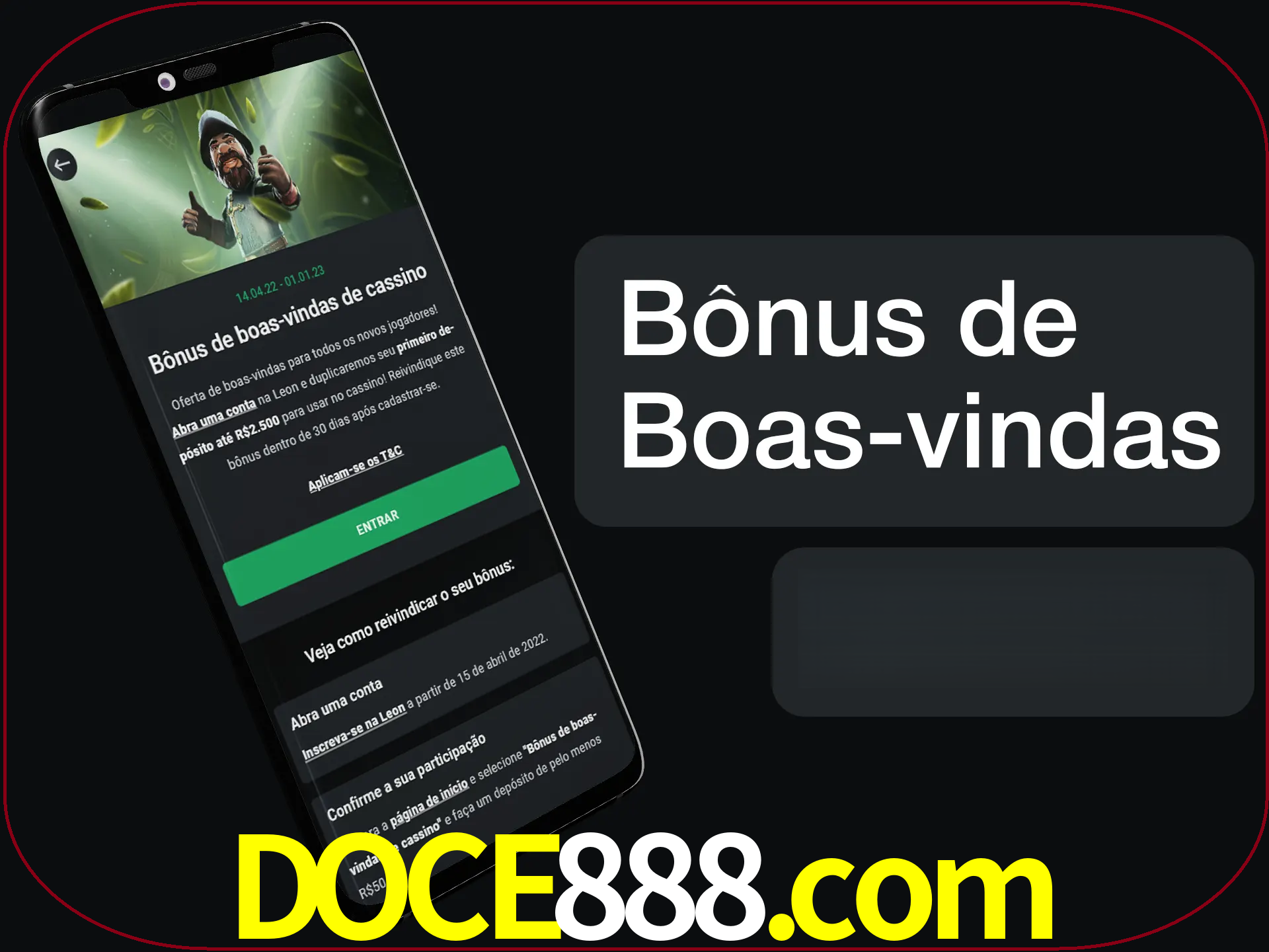 Não se esqueça de usar o bônus de boas-vindas.